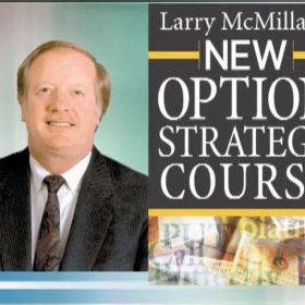 Download Larry McMillan - New Option Strategy Course