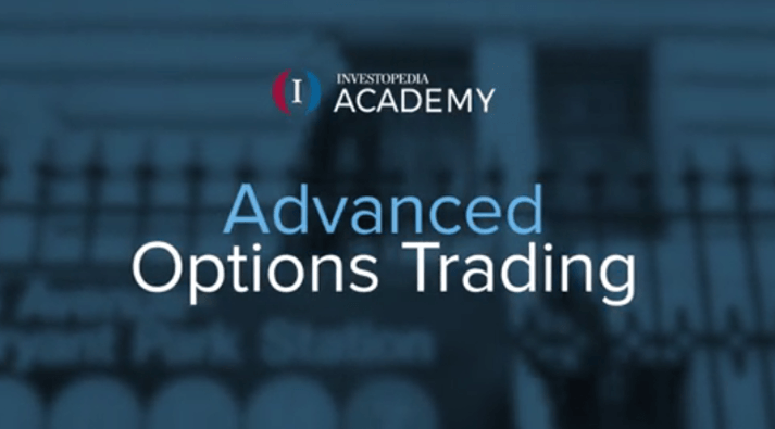 Download Investopedia Academy – Advanced Options Trading